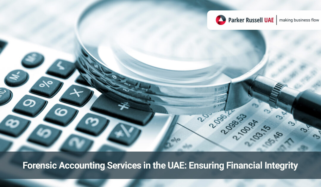 Forensic accounting services in UAE ensuring financial integrity