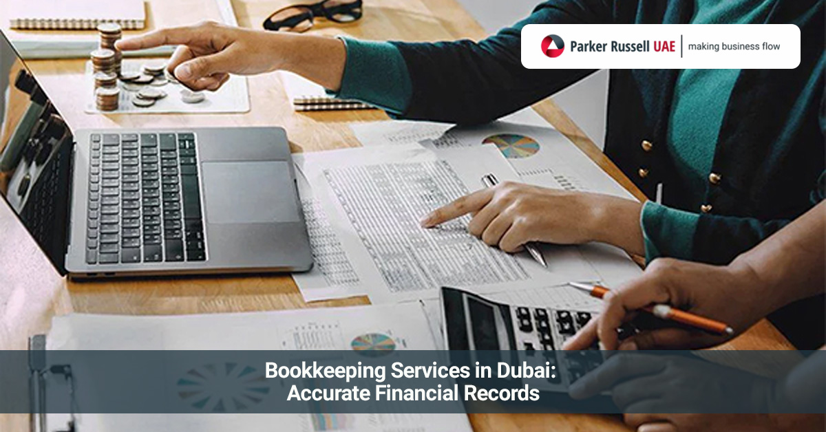 Bookkeeping company in Dubai: Accurate Financial Records