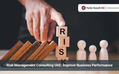 Risk Management Consulting UAE: Improving Business Performance and Operational Efficiency