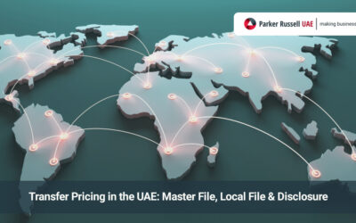 Transfer Pricing in the UAE: Master File, Local File & Disclosure